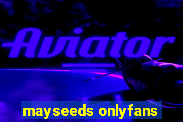 mayseeds onlyfans